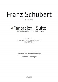 ATV029 • SCHUBERT - Fantasie - Suite - Partitur und Stimmen