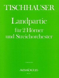 BP 2355 • TISCHHAUSER Landpartie für 2 Hörner+Str. -Partitur