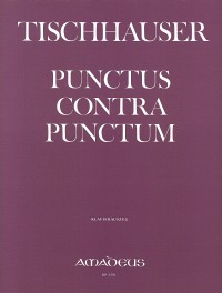 BP 2391 • TISCHHAUSER Punctus contra punctum (1962) - KA