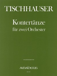 BP 2433 • TISCHHAUSER Kontertänze für 2 Orchester - Partitur