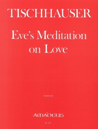 BP 2664 • TISCHHAUSER Eve's Meditation on Love (Mark Twain)